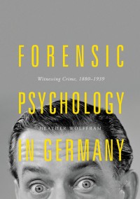 Omslagafbeelding: Forensic Psychology in Germany 9783319735931