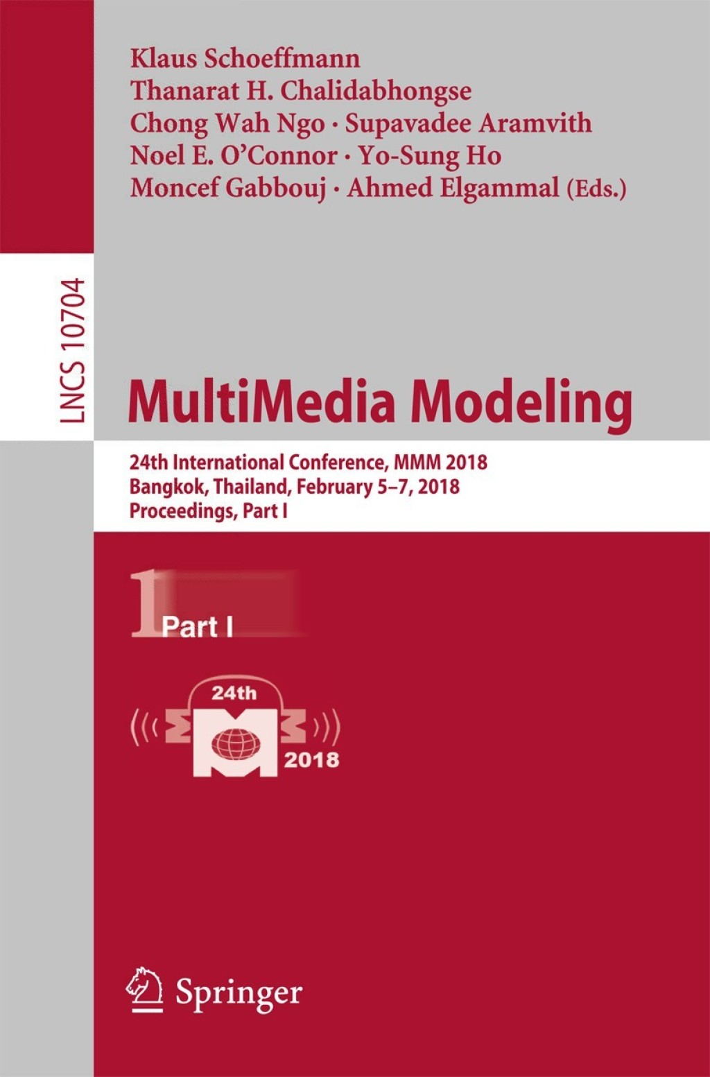 MultiMedia Modeling 24th International Conference, MMM 2018, Bangkok, Thailand, February 5-7, 2018, Proceedings, Part I