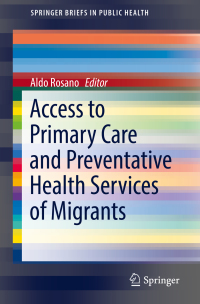 Titelbild: Access to Primary Care and Preventative Health Services of Migrants 9783319736297
