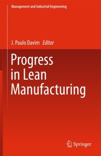 Cover image: Progress in Lean Manufacturing 9783319736471