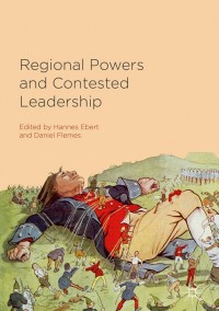 Cover image: Regional Powers and Contested Leadership 9783319736907