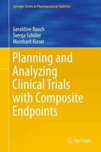 Cover image: Planning and Analyzing Clinical Trials with Composite Endpoints 9783319737690