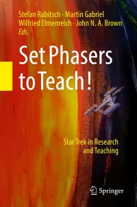 Imagen de portada: Set Phasers to Teach! 9783319737751