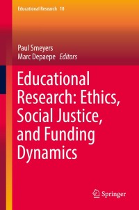 Omslagafbeelding: Educational Research: Ethics, Social Justice, and Funding Dynamics 9783319739205