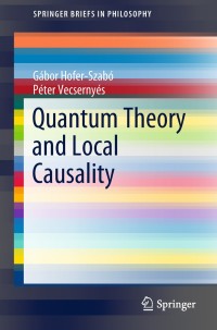 Cover image: Quantum Theory and Local Causality 9783319739328