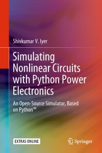 Imagen de portada: Simulating Nonlinear Circuits with Python Power Electronics 9783319739830
