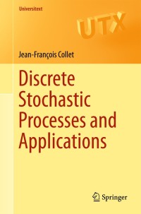 Cover image: Discrete Stochastic Processes and Applications 9783319740171