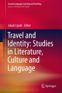 Omslagafbeelding: Travel and Identity: Studies in Literature, Culture and Language 9783319740201