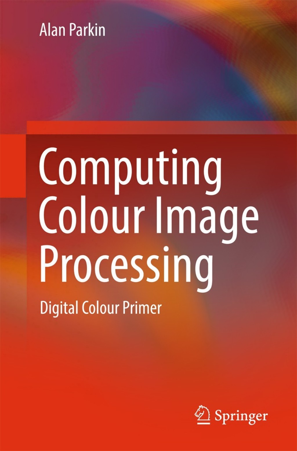 Computing Colour Image Processing (eBook Rental)