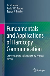 Cover image: Fundamentals and Applications of Hardcopy Communication 9783319740829