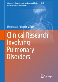 Cover image: Clinical Research Involving Pulmonary Disorders 9783319740911