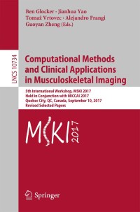 Cover image: Computational Methods and Clinical Applications in Musculoskeletal Imaging 9783319741123
