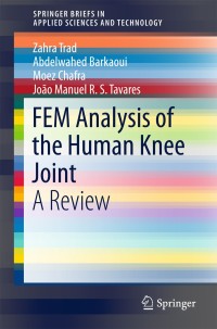 Cover image: FEM Analysis of the Human Knee Joint 9783319741574