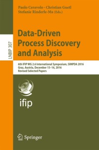 Cover image: Data-Driven Process Discovery and Analysis 9783319741604