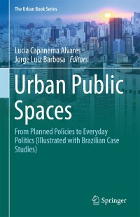 Cover image: Urban Public Spaces 9783319742526
