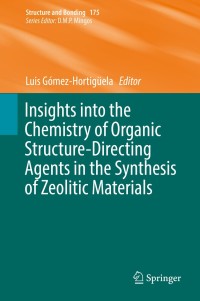Imagen de portada: Insights into the Chemistry of Organic Structure-Directing Agents in the Synthesis of Zeolitic Materials 9783319742885