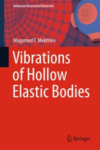 Cover image: Vibrations of Hollow Elastic Bodies 9783319743530