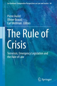 Cover image: The Rule of Crisis 9783319744728