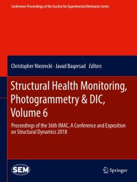Imagen de portada: Structural Health Monitoring, Photogrammetry & DIC, Volume 6 9783319744759