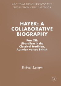Cover image: Hayek: A Collaborative Biography 9783319745084