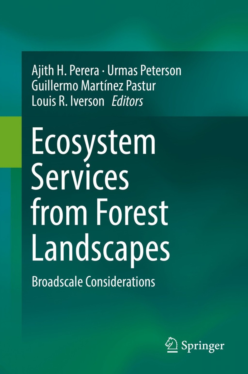 Ecosystem Services from Forest Landscapes Broadscale Considerations