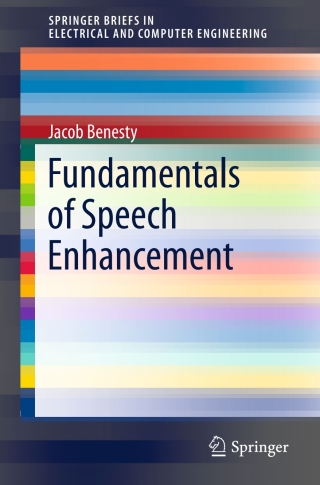Immagine di copertina: Fundamentals of Speech Enhancement 9783319745237