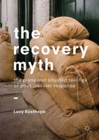 Imagen de portada: The Recovery Myth 9783319745541