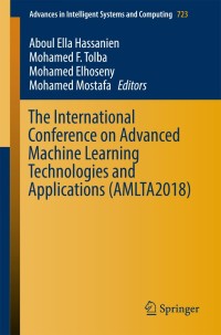 Titelbild: The International Conference on Advanced Machine Learning Technologies and Applications (AMLTA2018) 9783319746890