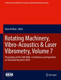 Cover image: Rotating Machinery, Vibro-Acoustics & Laser Vibrometry, Volume 7 9783319746920