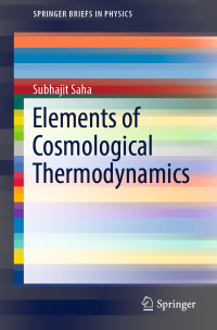 Cover image: Elements of  Cosmological Thermodynamics 9783319747057