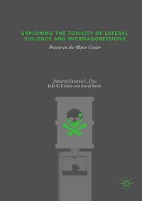 Imagen de portada: Exploring the Toxicity of Lateral Violence and Microaggressions 9783319747590