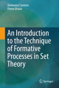 Titelbild: An Introduction to the Technique of Formative Processes in Set Theory 9783319747774