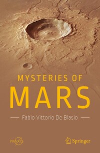 Immagine di copertina: Mysteries of Mars 9783319747835