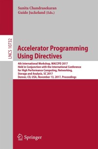 Immagine di copertina: Accelerator Programming Using Directives 9783319748955