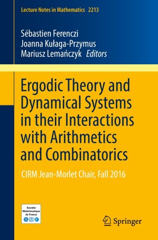 Cover image: Ergodic Theory and Dynamical Systems in their Interactions with Arithmetics and Combinatorics 9783319749075