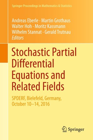 Imagen de portada: Stochastic Partial Differential Equations and Related Fields 9783319749280