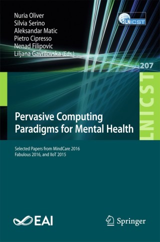 Imagen de portada: Pervasive Computing Paradigms for Mental Health 9783319749341
