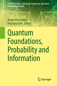 Cover image: Quantum Foundations, Probability and Information 9783319749709