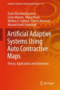 Titelbild: Artificial Adaptive Systems Using Auto Contractive Maps 9783319750484