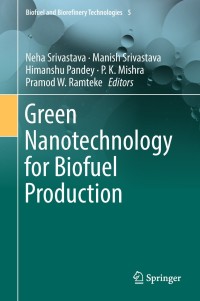 Cover image: Green Nanotechnology for Biofuel Production 9783319750514