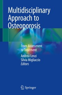 Cover image: Multidisciplinary Approach to Osteoporosis 9783319751085