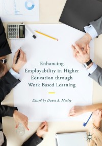 Cover image: Enhancing Employability in Higher Education through Work Based Learning 9783319751658