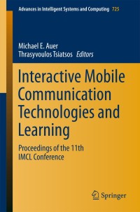 Cover image: Interactive Mobile Communication Technologies and Learning 9783319751740