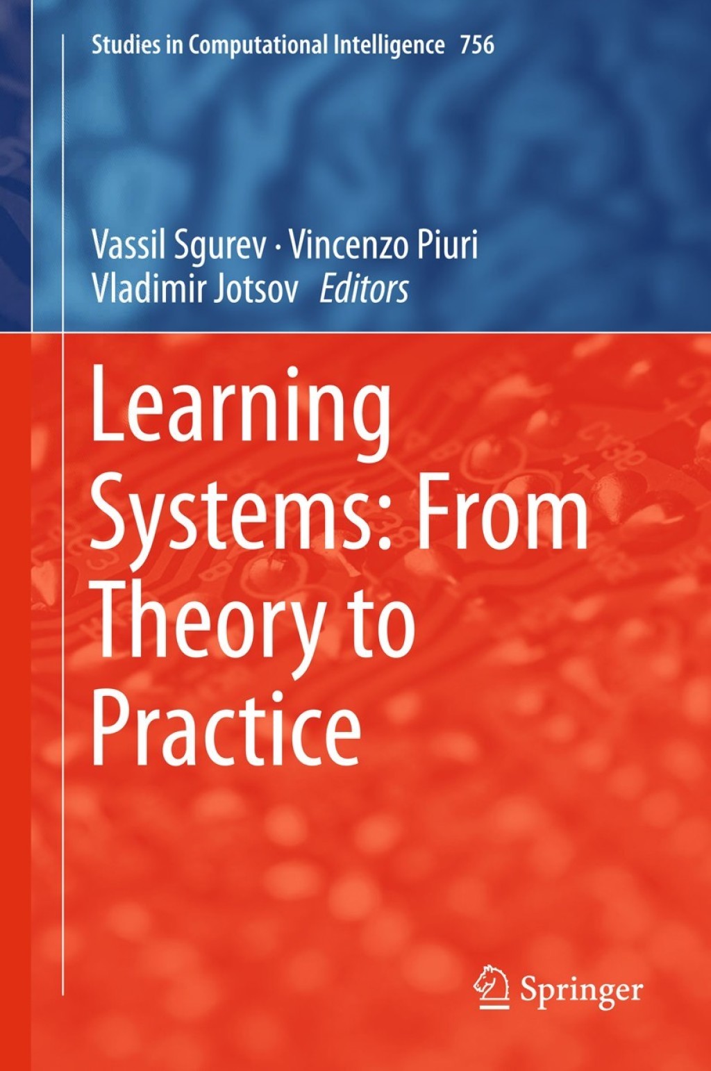 Learning Systems: From Theory to Practice
