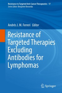 Imagen de portada: Resistance of Targeted Therapies Excluding Antibodies for Lymphomas 9783319751832