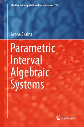 Imagen de portada: Parametric Interval Algebraic Systems 9783319751863