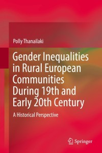 Cover image: Gender Inequalities in Rural European Communities During 19th and Early 20th Century 9783319752341