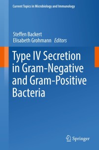 Cover image: Type IV Secretion in Gram-Negative and Gram-Positive Bacteria 9783319752402