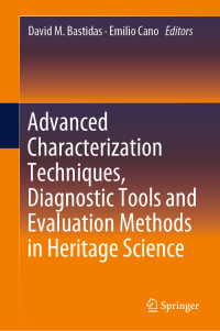 Cover image: Advanced Characterization Techniques, Diagnostic Tools and Evaluation Methods in Heritage Science 9783319753157