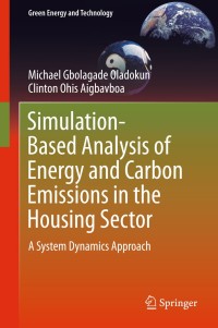 Omslagafbeelding: Simulation-Based Analysis of Energy and Carbon Emissions in the Housing Sector 9783319753454